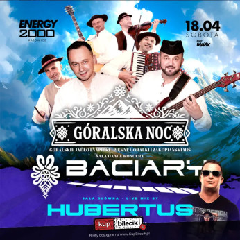 BACIARY - GÓRALSKA NOC