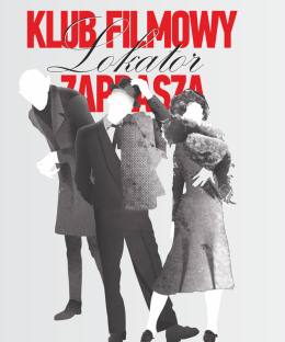 Chorzów Wydarzenie Inne wydarzenie 26.04 Klub Filmowy Lokator zaprasza!
