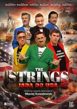 Zabrze Wydarzenie Spektakl The Strings 2 jadą do USA!