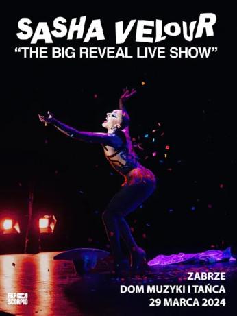 Zabrze Wydarzenie Inne wydarzenie Sasha Velour - The Big Reveal Live Show